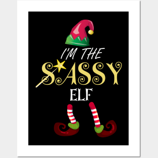 I'm the sassy elf funny Christmas gift,family matching set Posters and Art